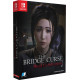 The Bridge Curse: Road to Salvation [Limited Edition] LE PLAY EXCLUSIVES