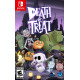 Death or Treat